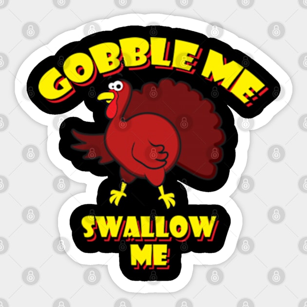 Gobble Me Thanksgiving Sticker by deadright